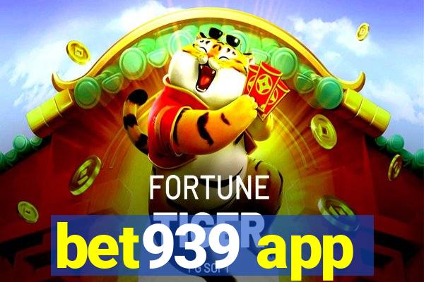 bet939 app